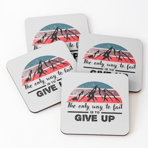 Item preview, The only way to fail is to give up designed and sold by tinytwist.