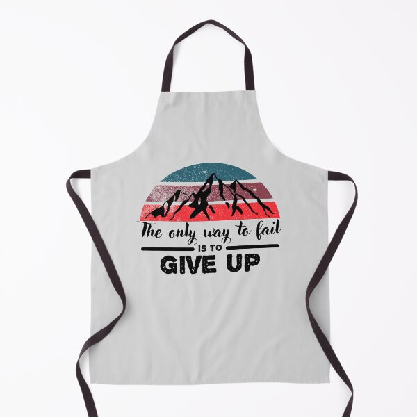 Item preview, The only way to fail is to give up designed and sold by tinytwist.