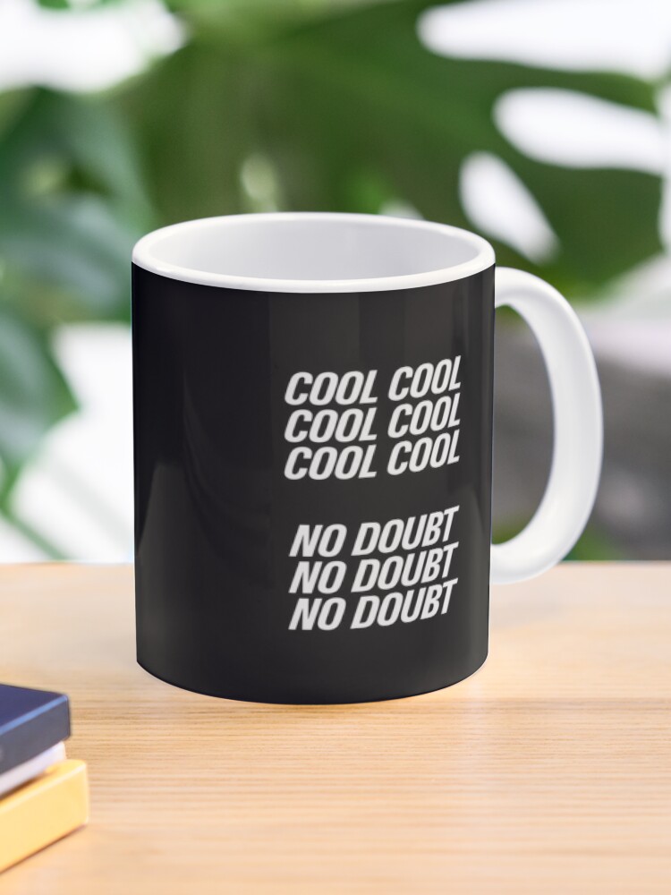 Brooklyn Nine Nine Cool Cool Mug By Juliatleao Redbubble