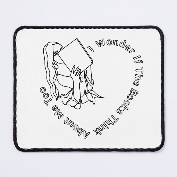 Item preview, I Wonder If The Books Think About Me Too designed and sold by Wiss2Arts.