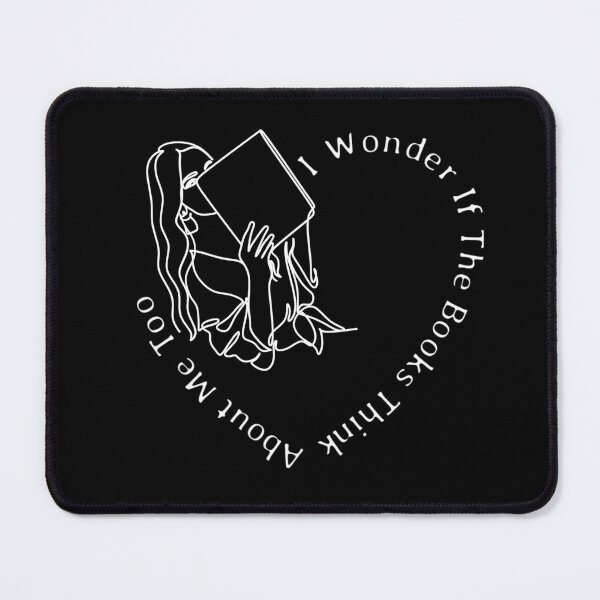 Item preview, I Wonder If The Books Think About Me Too designed and sold by Wiss2Arts.