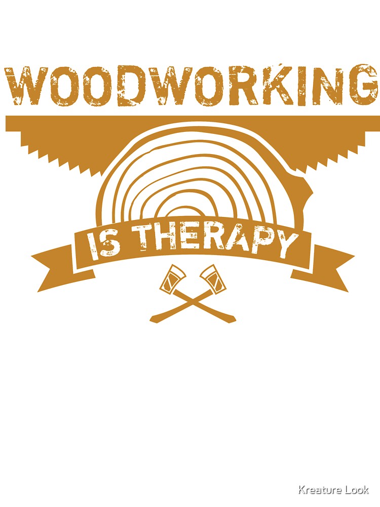 Woodworking is my Therapy, Woodworking Gifts, Woodworking clothing, Woodworking Dad, Fathers Day Gift, Carpenter Gift, Woodworking Sayings, Gifts for Men, DIY Dad Sticker for Sale by Kreature Look