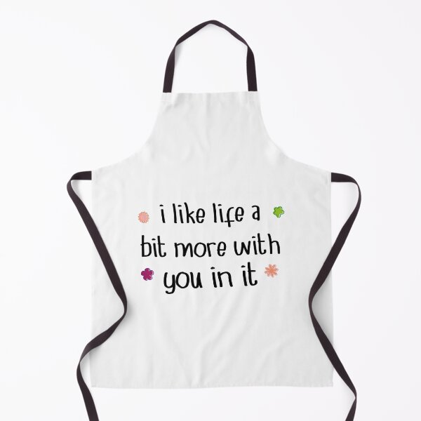 Item preview, I like life a Bit More With You In Life Love Quote designed and sold by YAHIA-14.