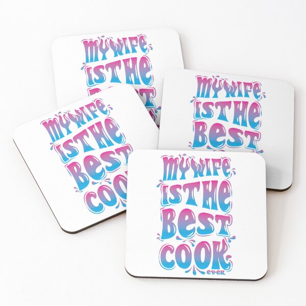 Item preview, My wife is the best cook ever designed and sold by Reenmp.