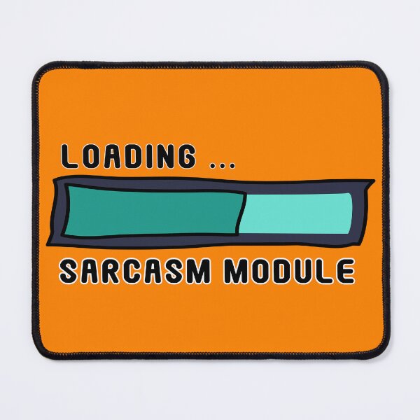 Item preview, Sarcasm Module Loading Bar - Get Ready for Snark! designed and sold by Fun Funky Designs.