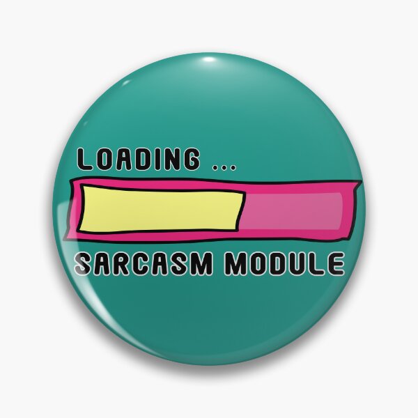 Item preview, Sarcasm Module Loading Bar - Get Ready for Snark! No 2 designed and sold by Fun Funky Designs.