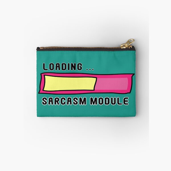 Item preview, Sarcasm Module Loading Bar - Get Ready for Snark! No 2 designed and sold by Fun Funky Designs.