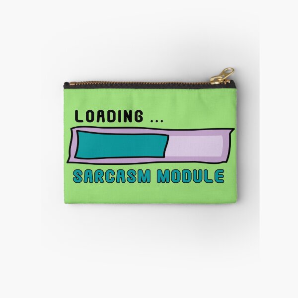 Item preview, Sarcasm Module Loading Bar - Get Ready for Snark! No 3 designed and sold by Fun Funky Designs.