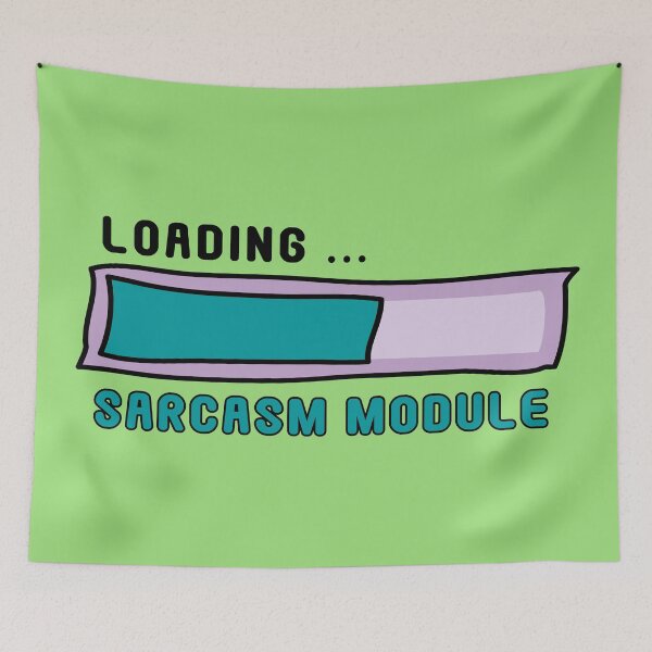 Item preview, Sarcasm Module Loading Bar - Get Ready for Snark! No 3 designed and sold by Fun Funky Designs.