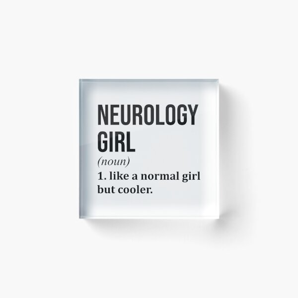 Item preview, Neurology Girl Definition Neurology designed and sold by XCIV.