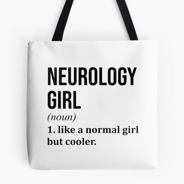 Item preview, Neurology Girl Definition Neurology designed and sold by XCIV.