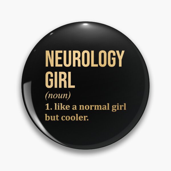 Item preview, Neurology Girl Definition Neurology in Gold designed and sold by XCIV.