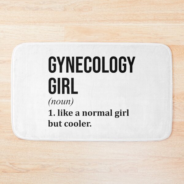 Item preview, Gynecology Girl Definition Gynecologist designed and sold by XCIV.