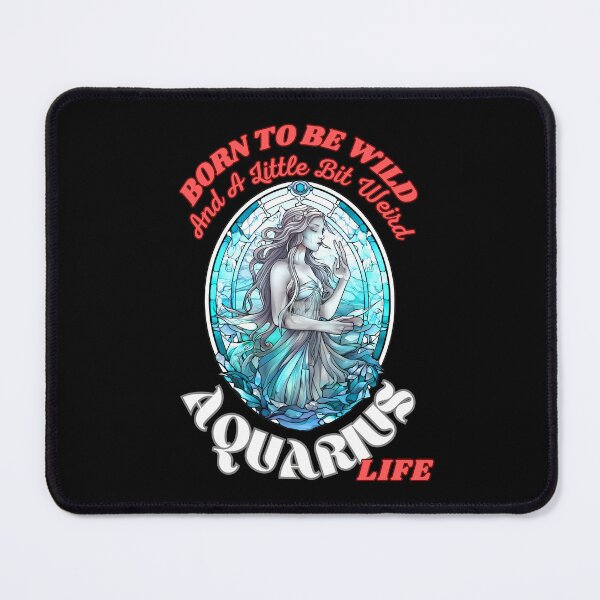 Item preview, Born To Be Wild And A Little Bit Weird – Aquarius Life. cute aquarius designed and sold by ZodiacWonders.