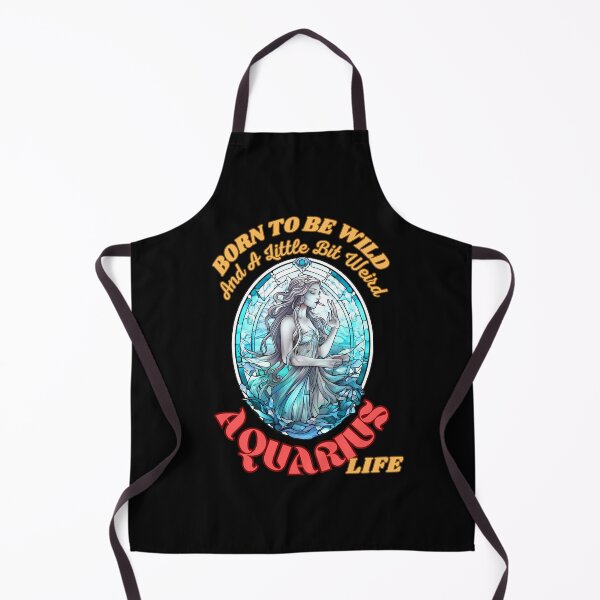 Item preview, Born To Be Wild And A Little Bit Weird – Aquarius Life. aquarius rising designed and sold by ZodiacWonders.