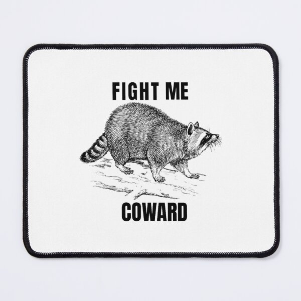 Item preview, Fight Me Coward designed and sold by Kamonibile.