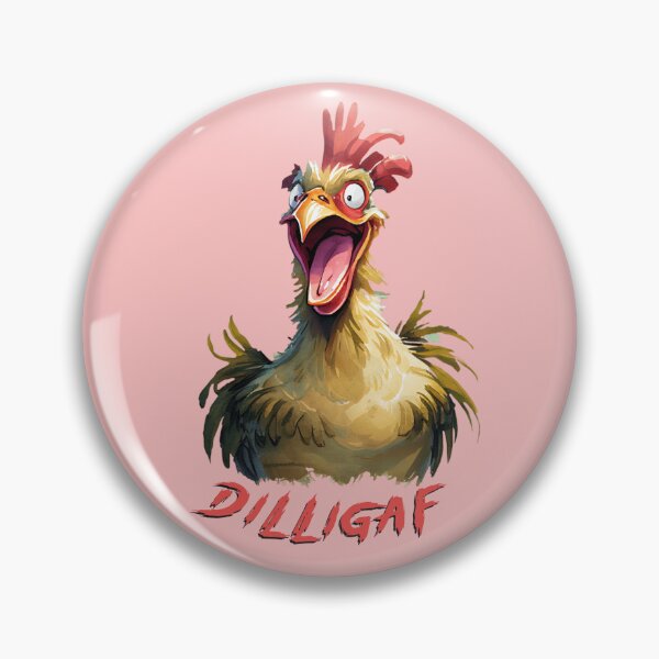 Item preview, DILLIGAF Chicken designed and sold by SwankySwan.