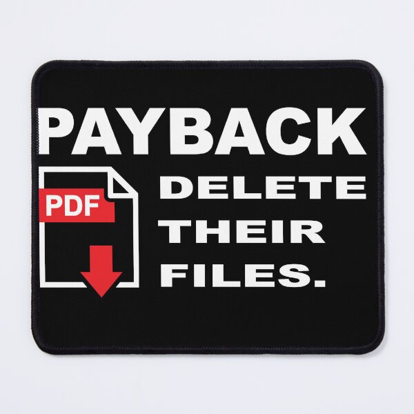 Item preview, Delete their files Payback designed and sold by Catalin Designs.