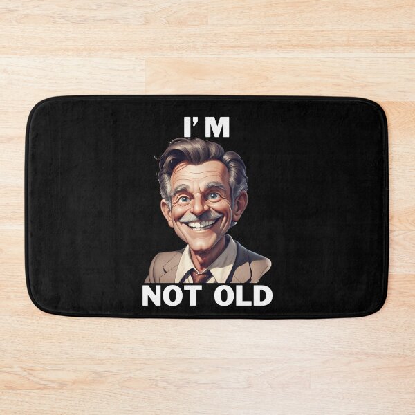 Item preview, I'm Not Old designed and sold by muitee.