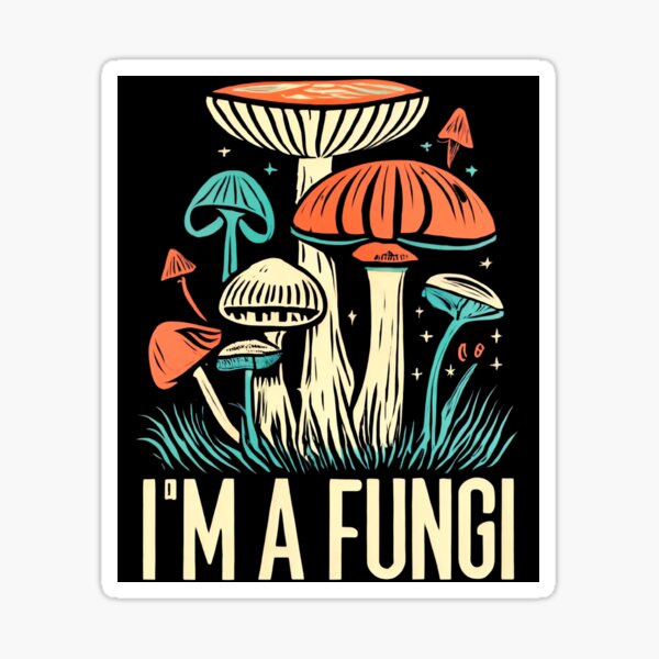 Item preview, I'm A Fungi Funny Gifts For Mushroom Picker designed and sold by CHRIS-POD.
