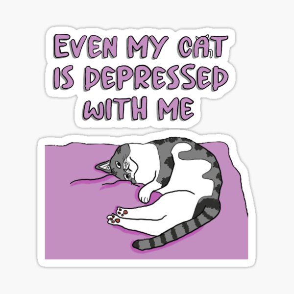 Thanks, I Hate It Funny Cat Sticker Cat Stickers Depressing