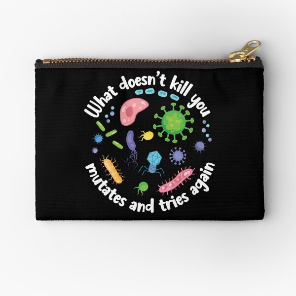 Item preview, What Doesn't Kill You Mutates And Tries Again designed and sold by PolyPixel.