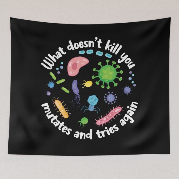 Item preview, What Doesn't Kill You Mutates And Tries Again designed and sold by PolyPixel.