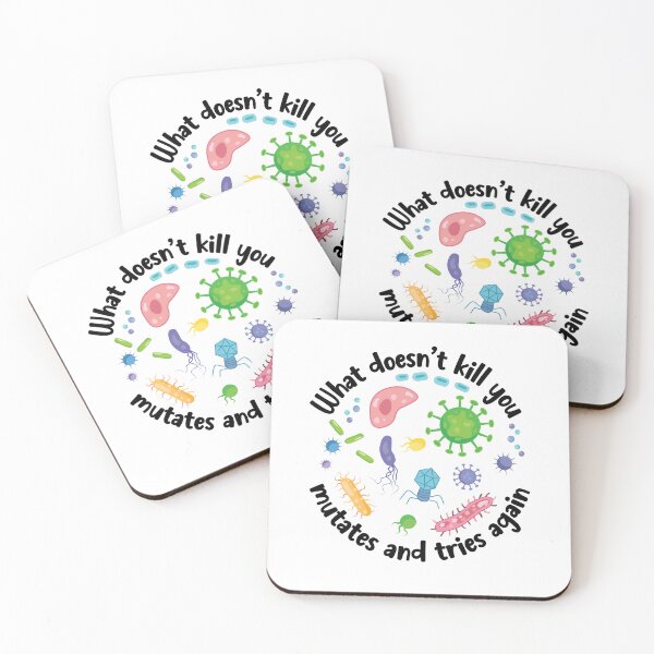 Item preview, What Doesn't Kill You Mutates And Tries Again designed and sold by PolyPixel.