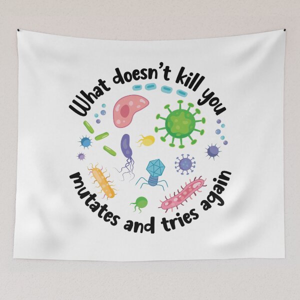 Item preview, What Doesn't Kill You Mutates And Tries Again designed and sold by PolyPixel.