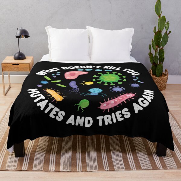 Item preview, What Doesn't Kill You Mutates And Tries Again - Funny Microbiology designed and sold by PolyPixel.