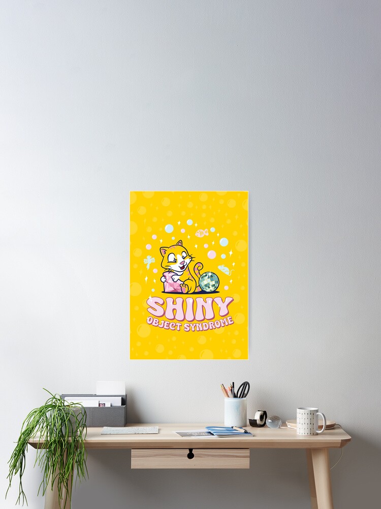 Thumbnail 1 of 3, Poster, Shiny Object Syndrome - Cat, Diamond, Disco Ball designed and sold by BramTanamal.