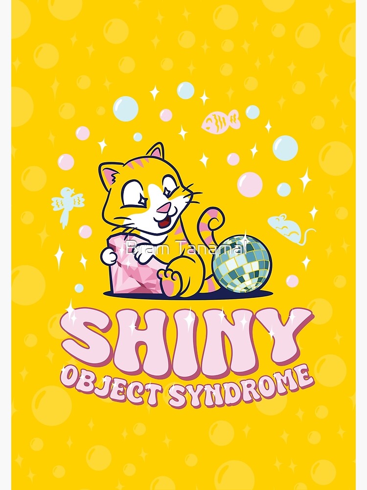 Thumbnail 3 of 3, Poster, Shiny Object Syndrome - Cat, Diamond, Disco Ball designed and sold by BramTanamal.