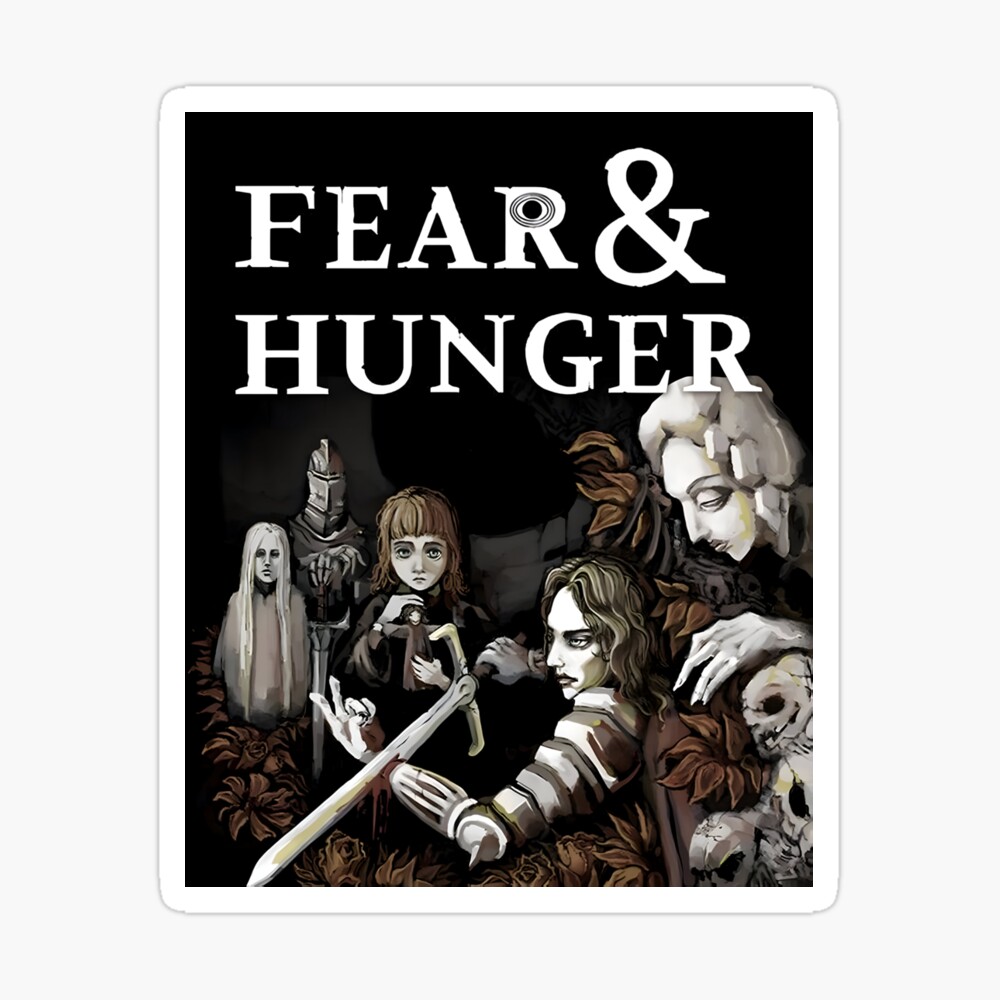 The Fear and Hunger