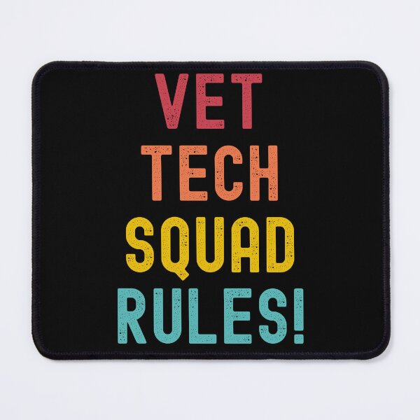 Item preview, Vet Tech Squad Rules! designed and sold by defimo.