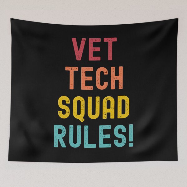Item preview, Vet Tech Squad Rules! designed and sold by defimo.