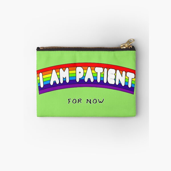 Item preview, I AM PATIENT... for now designed and sold by Fun Funky Designs.