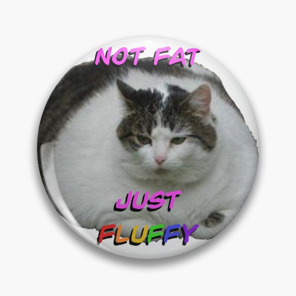 Artikelvorschau, NICHT FETT, NUR FLUFFY Katze entworfen und verkauft von indirectsquid.
