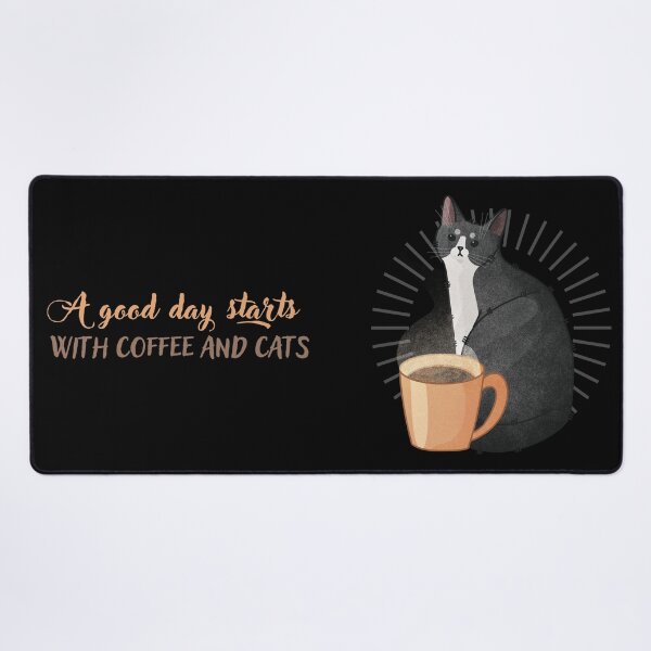 Item preview, A Good Day Starts with Coffee and Cats - Tuxedo Furbaby designed and sold by FelineEmporium.