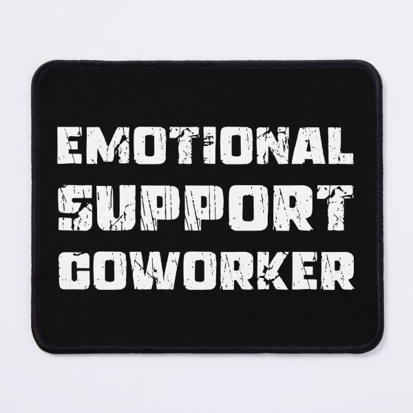 Item preview, Emotional Support Coworker designed and sold by LudwikeArts.