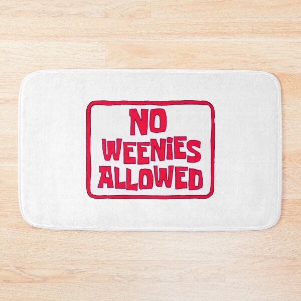 Item preview, Funny No Weenies Allowed Meme designed and sold by Jesticker.