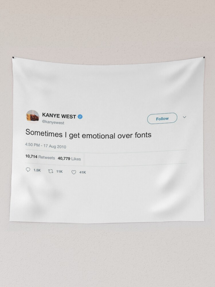 Kanye discount tweets tapestry