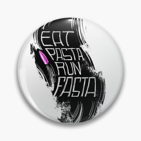 Item preview, Eat Pasta Run Fasta designed and sold by DonkeyParalyzed.