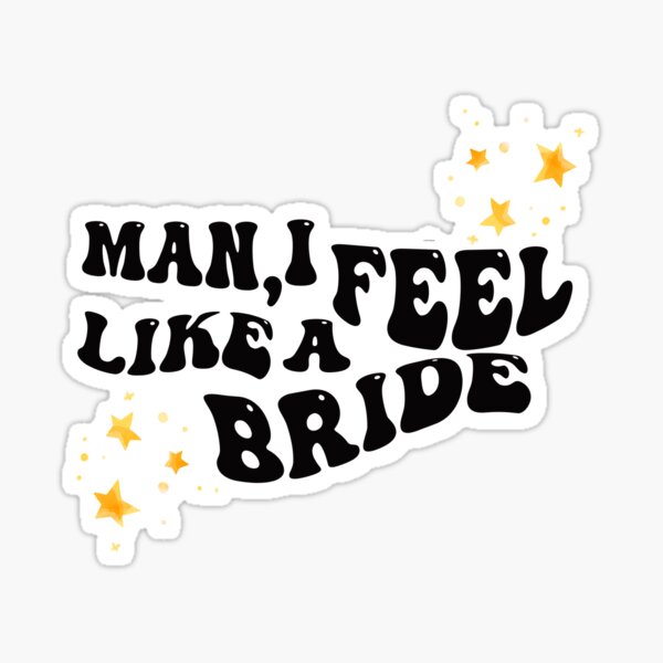 Item preview, Nashville Bridal Shower T-shirt Man I Feel like a Bride Shirt  designed and sold by Maddycraka.