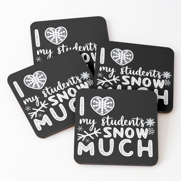 Item preview, I Love My Students Snow Much Teacher Funny christmas gift designed and sold by GalaxyGraffiti.