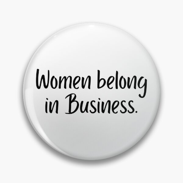 Item preview, Copy of Copy of Women belong in business design designed and sold by Zoarher.