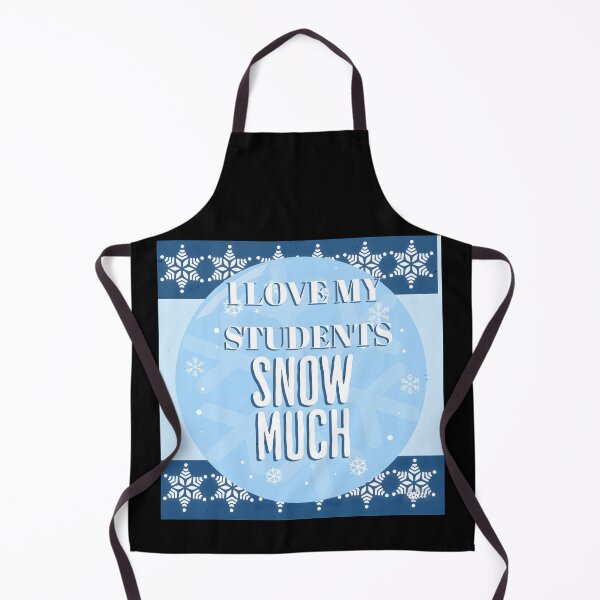 Item preview, I Love My Students Snow Much Teacher Funny christmas gift designed and sold by GalaxyGraffiti.