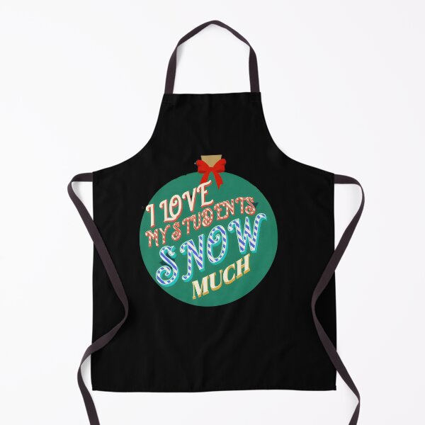 Item preview, I Love My Students Snow Much Teacher Funny christmas gift designed and sold by GalaxyGraffiti.