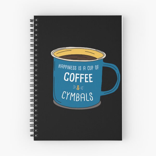 Item preview, Cymbals & Coffee is happiness designed and sold by orlumbuspirate.
