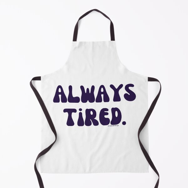 Item preview, Always Tired, v30 | @lilsboobthangs designed and sold by lilsboobthangs.