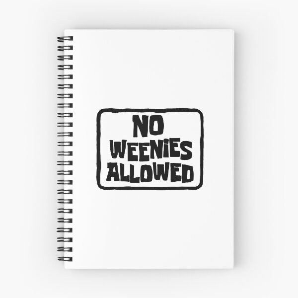 Item preview, Funny No Weenies Allowed Meme designed and sold by Jesticker.